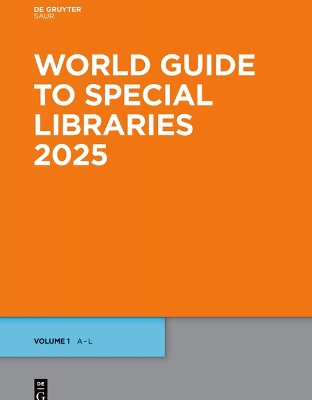 World Guide to Special Libraries 2025