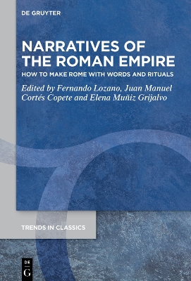 Narratives of the Roman Empire: How to Make Rome with Words and Rituals
