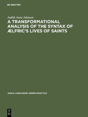 transformational analysis of the syntax of  lfric's Lives of saints