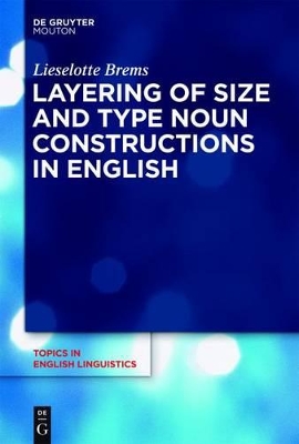 Layering of Size and Type Noun Constructions in English