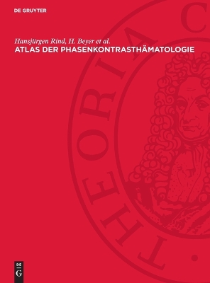Atlas Der Phasenkontrasthämatologie: Unter Besonderer Berücksichtigung Der Verhältnisse Im Kindesalter Reprint 2024 ed.