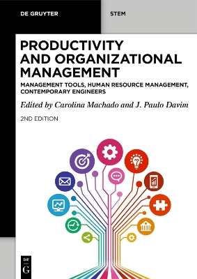 Productivity and Organizational Management: Management Tools, Human Resource Management, Contemporary Engineers 2nd, Revised and Extended Edition