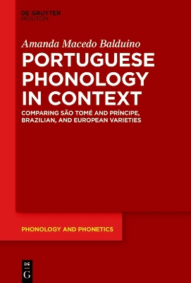 Portuguese Phonology in Context: Comparing São Tomé and Príncipe, Brazilian, and European Varieties