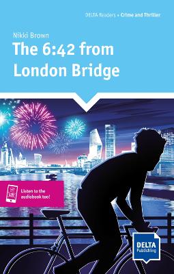 The 6:42 from London Bridge Level 6, A2 +