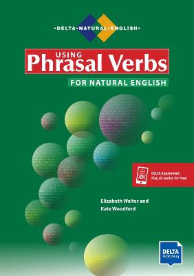 Using Phrasal Verbs for Natural English Paperback with Audio CD