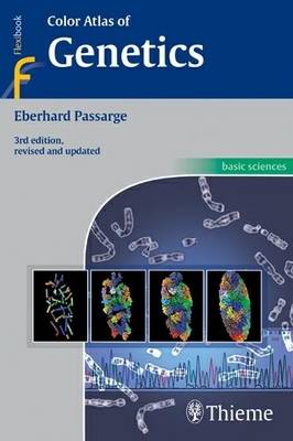 Color Atlas of Genetics 3rd Revised edition