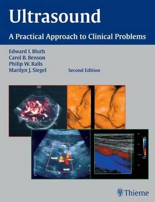 Ultrasound: A Practical Approach to Clinical Problems 2nd Revised edition