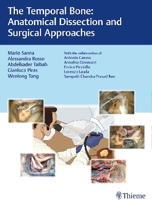 Temporal Bone: Anatomical Dissection and Surgical Approaches