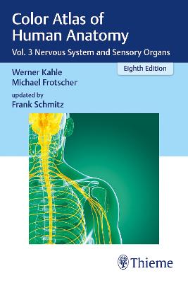 Color Atlas of Human Anatomy: Vol. 3 Nervous System and Sensory Organs 8th New edition