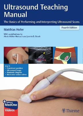 Ultrasound Teaching Manual: The Basics of Performing and Interpreting Ultrasound Scans 4th New edition