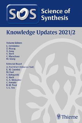 Science of Synthesis: Knowlege Updates 2021/2 New edition
