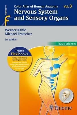 Color Atlas of Human Anatomy 6th Revised edition, v. 3, Nervous System and Sensory Organs