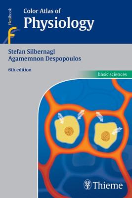 Color Atlas of Physiology 6th edition
