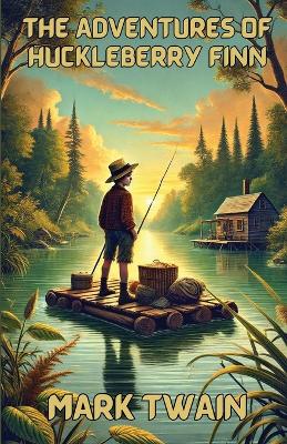Adventures Of Huckleberry Finn(Illustrated)