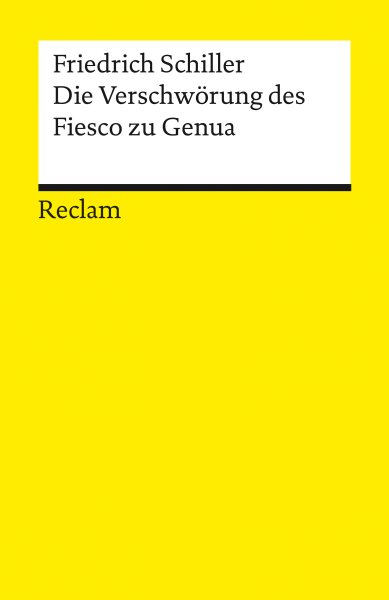 Die VerschwÃ¶rung des Fiesco zu Genua: Ein republikanisches Trauerspiel