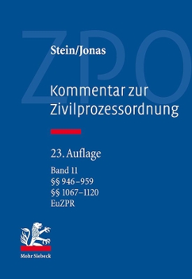 Kommentar zur Zivilprozessordnung: Band 11: §§ 946-959, 1067-1120, EuZPR 23. Auflage