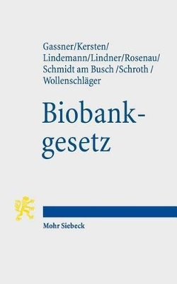 Biobankgesetz: Augsburg-Münchner-Entwurf (AME-BiobankG)