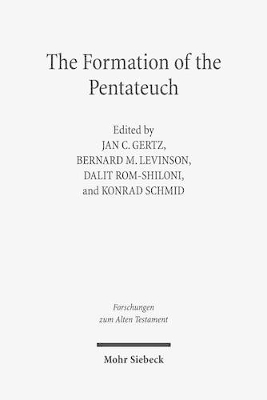 Formation of the Pentateuch: Bridging the Academic Cultures of Europe, Israel, and North America