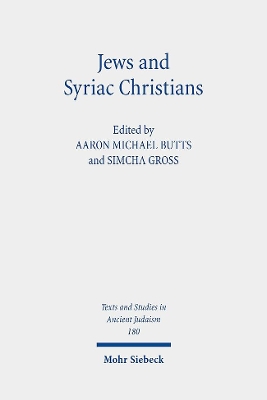 Jews and Syriac Christians: Intersections across the First Millennium