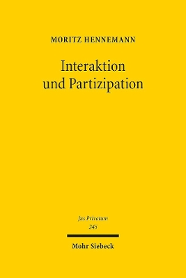 Interaktion und Partizipation: Dimensionen systemischer Bindung im Vertragsrecht