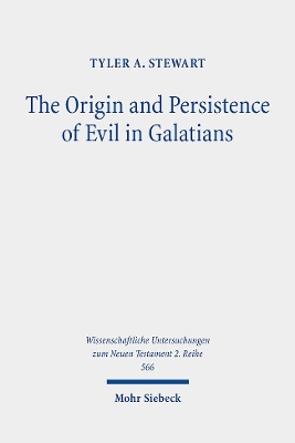 Origin and Persistence of Evil in Galatians