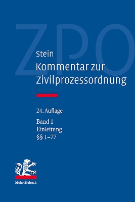 Kommentar zur Zivilprozessordnung: Band 1: Einleitung und §§ 1-77 24. Auflage