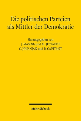 Die politischen Parteien als Mittler der Demokratie: Les partis politiques, médiateurs de la démocratieDokumentation des 10.  Treffens des Deutsch-Französischen Gesprächskreises für Öffentliches Recht 2021