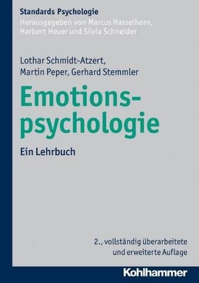 Emotionspsychologie: Ein Lehrbuch 2nd 2., Vollstandig Uberarbeitete Und Erweiterte Auflage ed.