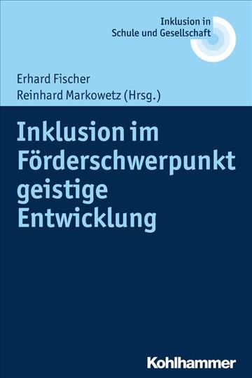 Inklusion im FÃ¶rderschwerpunkt geistige Entwicklung