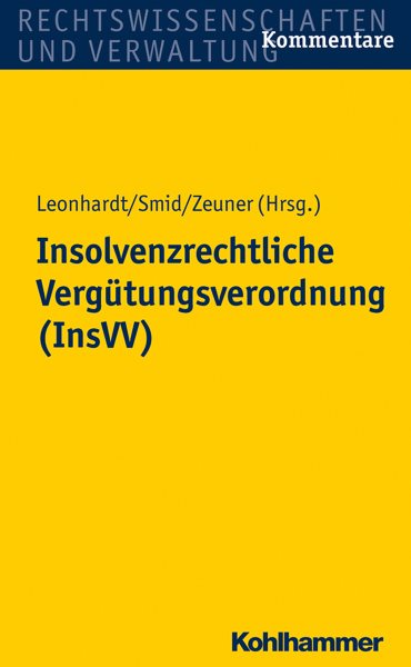 Insolvenzrechtliche VergÃ¼tungsverordnung (InsVV)