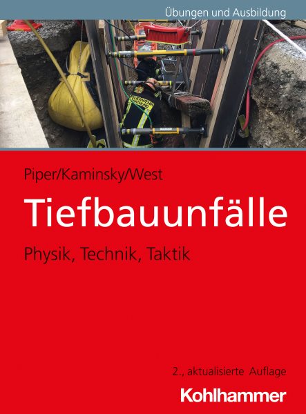 TiefbauunfÃ¤lle: Physik, Technik, Taktik