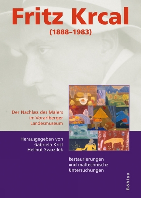 Konservierungswissenschaft. Restaurierung. Technologie: Der Nachlass des Malers im Vorarlberger Landesmuseum. Restaurierungen und  maltechnische Untersuchungen