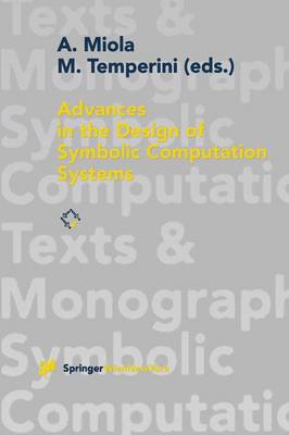 Advances in the Design of Symbolic Computation Systems