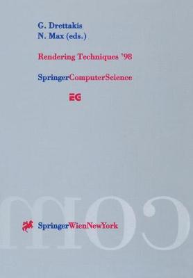 Rendering Techniques 98: Proceedings of the Eurographics Workshop in Vienna, Austria, June 29July 1,  1998 Softcover reprint of the original 1st ed. 1998