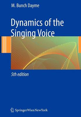 Dynamics of the Singing Voice