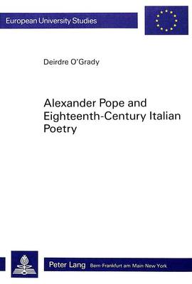 Alexander Pope and Eighteenth-Century Italian Poetry