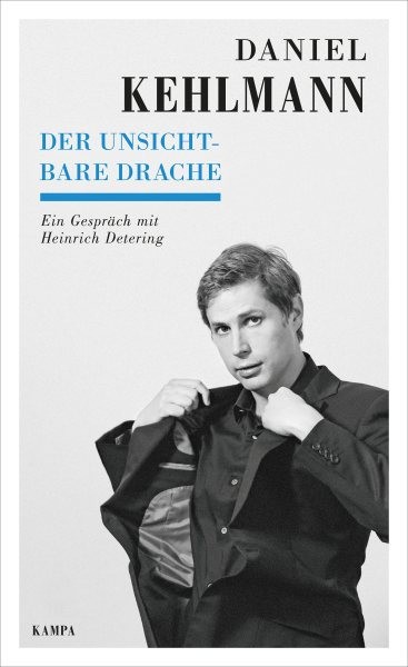 Der unsichtbare Drache: Ein Gesprach mit Heinrich Detering