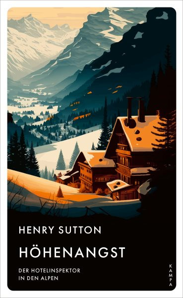 HÃ¶henangst: Der Hotelinspektor in den Alpen