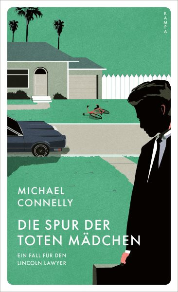 Die Spur der toten MÃ¤dchen: Ein Fall fur den Lincoln Lawyer
