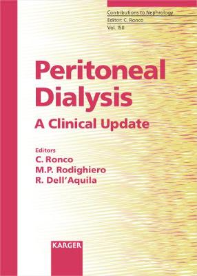 Peritoneal Dialysis: A Clinical Update: 15th International Course on Peritoneal Dialysis, Vicenza, May-June 2006. 