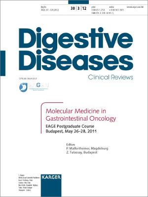 Molecular Medicine in Gastrointestinal Oncology: EAGE Postgraduate Course, Budapest, May 2011. Special Topic Issue: Digestive  Diseases 2012, Vol. 30, No. 3