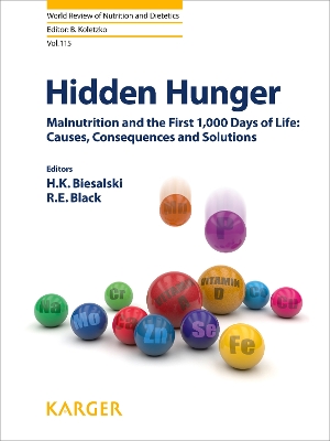 Hidden Hunger: Malnutrition and the First 1,000 Days of Life: Causes, Consequences and  Solutions