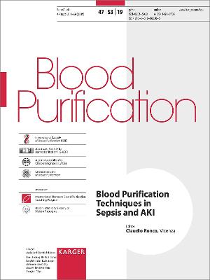 Blood Purification Techniques in Sepsis and AKI: Supplement Issue: Blood Purification 2019, Vol. 47, Suppl. 3