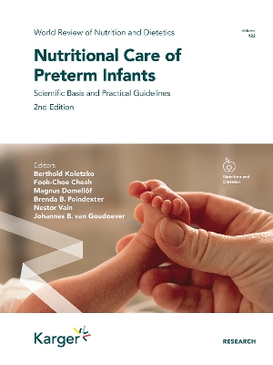Nutritional Care of Preterm Infants: Scientific Basis and Practical Guidelines 2nd edition