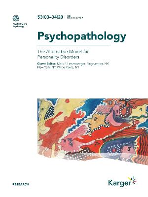 Alternative Model for Personality Disorders: Special Topic Issue: Psychopathology 2020, Vol. 53, No. 3-4