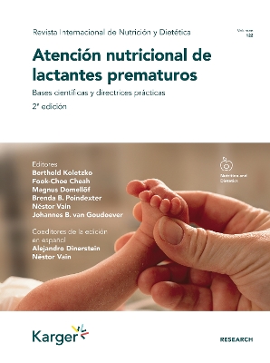 Atención nutricional de lactantes prematuros: Bases científicas y directrices prácticas 2ª edición