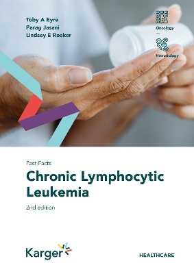 Fast Facts: Chronic Lymphocytic Leukemia 2nd edition