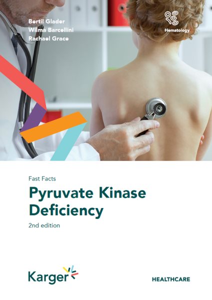 Fast Facts: Pyruvate Kinase Deficiency 2nd edition