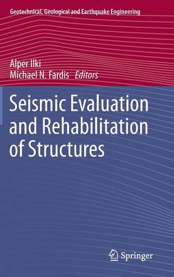 Seismic Evaluation and Rehabilitation of Structures 2014 ed.
