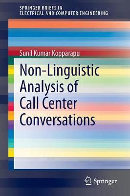 Non-Linguistic Analysis of Call Center Conversations 2015 ed.